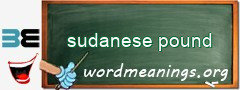 WordMeaning blackboard for sudanese pound